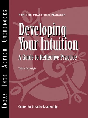 cover image of Developing Your Intuition